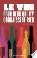 Le vin pour ceux qui n'y connaissent rien