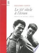 Le Vingtième Siècle à l'écran
