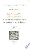 Le violon de faïence ; Les enfants du Professeur Turck ; La sonnette de M. Berloquin
