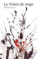 Le Violon de neige -
