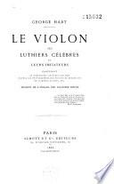 Le violon, ses luthiers célèbres et leurs imitateurs