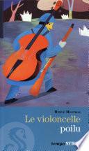 Le violoncelle poilu
