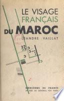 Le visage français du Maroc