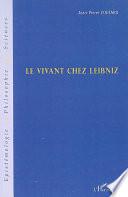 Le vivant chez Leibniz
