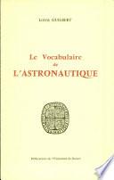 Le vocabulaire de l'astronautique