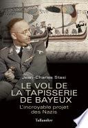 Le Vol de la tapisserie de Bayeux