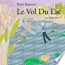 Le Vol Du Lac