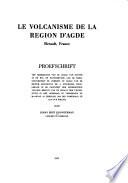Le volcanisme de la région d'Agde, Hérault, France