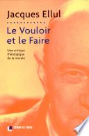 Le vouloir et le faire