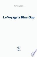 Le Voyage à Blue Gap