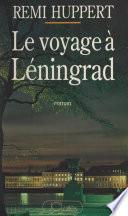 Le voyage à Léningrad