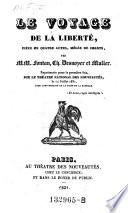 Le voyage de la liberte, piece en 4 actes