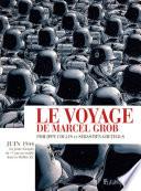 Le voyage de Marcel Grob