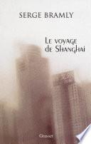 Le voyage de Shanghai