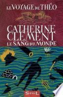 Le voyage de Théo : le Sang du Monde