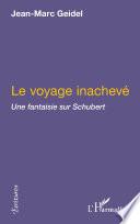 Le voyage inachevé