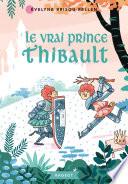 Le vrai prince Thibault