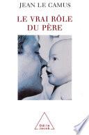 Le Vrai Rôle du père
