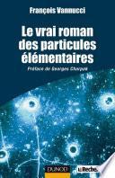 Le vrai roman des particules élémentaires
