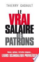 Le vrai salaire des patrons