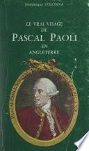 Le vrai visage de Pascal Paoli en Angleterre