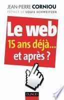 Le web : 15 ans déjà... et après ?