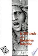Le XIXe siècle et la Révolution française