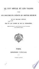 Le XVIe [i.e. seizième] siècle et les Valois