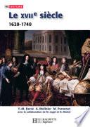 Le XVIIe siècle 1620 - 1740 De la Contre-réforme aux Lumières