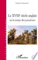 Le XVIIIe siècle anglais ou le temps des paradoxes
