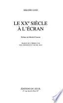 Le XXe siècle à l'écran