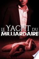 Le Yacht Du Milliardaire