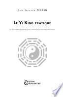 Le Yi King pratique