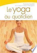 Le yoga au quotidien