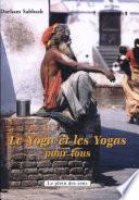 Le yoga et les yogas