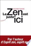 Le zen est juste ici