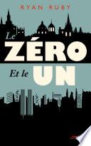 Le Zéro et le Un