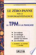Le zéro-panne par la topomaintenance