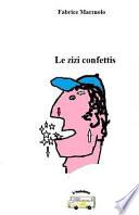 Le Zizi Confettis