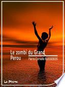 Le Zombi du Grand-Perou