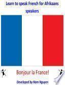Learn to Speak French for Afrikaans Speakers