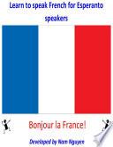 Learn to Speak French for Esperanto Speakers