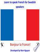 Learn to Speak French for Swedish Speakers