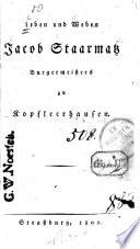 Leben und Weben Jacob Staarmatz