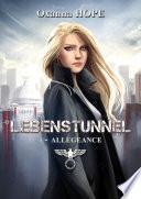 Lebenstunnel, Tome 1