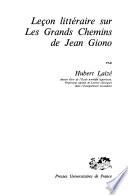 Leçon littéraire sur Les Grands chemins de Jean Giono