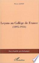 Leçons au Collège de France, 1895-1934
