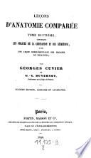 Lecons d'anatomie comparee recueillies et publiees par Dumeril (et G. L. Duvernoy). 2 ed. corr. etc