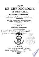 Leçons de chronologie et d ́histoire antièrement refondues et considérablement augmentées par de Blignières, Demoyencourt, Ducros et Le Clerc