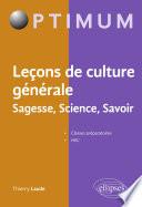 Leçons de culture générale, Sagesse, Science, Savoir